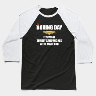 Boxing Day Turkey Sandwiches Christmas 2020 Funny Baseball T-Shirt